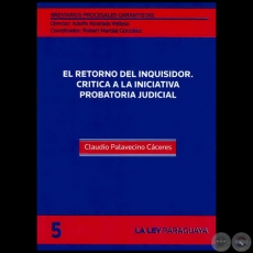 BREVIARIOS PROCESALES GARANTISTAS - Volumen 5 - LA GARANTA CONSTITUCIONAL DEL PROCESO Y EL ACTIVISMO JUDICIAL - Director: ADOLFO ALVARADO VELLOSO - Ao 2011